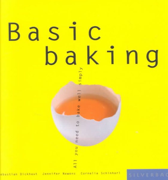 Basic Baking: All You Need to Bake Well Simply (Basic Series)
