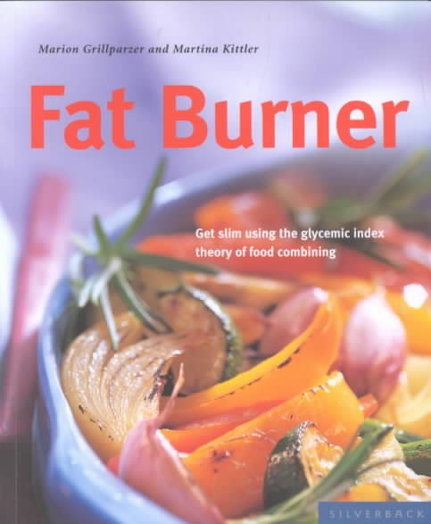 Fatburner: Get Slim Using the Glycemic Index Theory of Food Combining (Powerfood) cover