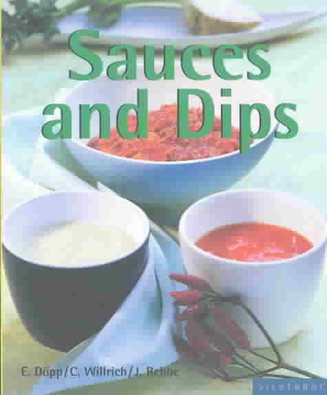 Sauces and Dips (Quick & Easy) cover