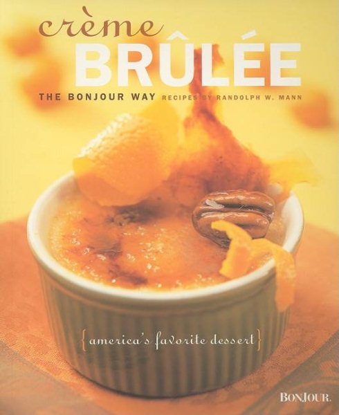 Creme Brulee: The Bonjour Way (Cafe) cover