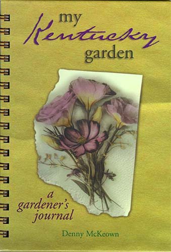 My Kentucky Garden: A Gardener's Journal cover