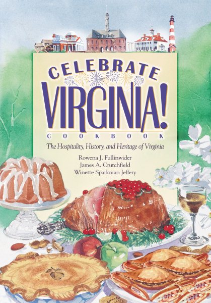 Celebrate Virginia! The Hospitality, History and Heritage of Virginia cover