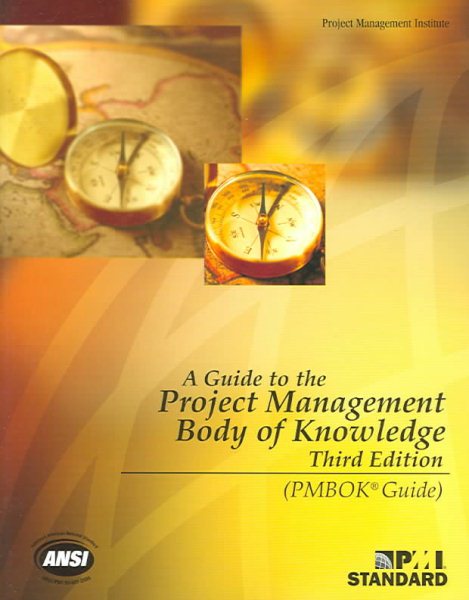 A Guide to the Project Management Body of Knowledge, Third Edition (PMBOK Guides) cover