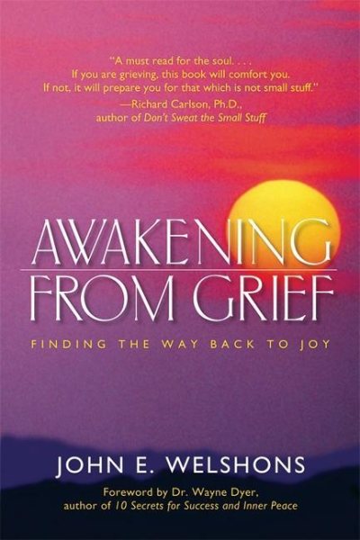 Awakening from Grief: Finding the Way Back to Joy cover