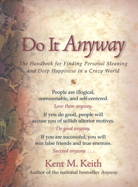 Do It Anyway: The Handbook for Finding Personal Meaning and Deep Happiness in a Crazy World cover