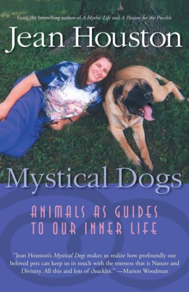 Mystical Dogs: Animals as Guides to Our Inner Life cover