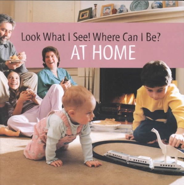 Look What I See! Where Can I Be?: At Home cover