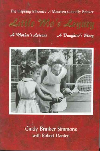Little Mo's Legacy: A Mother's Lessons, A Daughter's Story cover