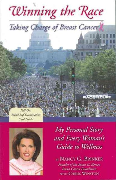Winning the Race: My Personal Story and Every Womans Guide to Wellness