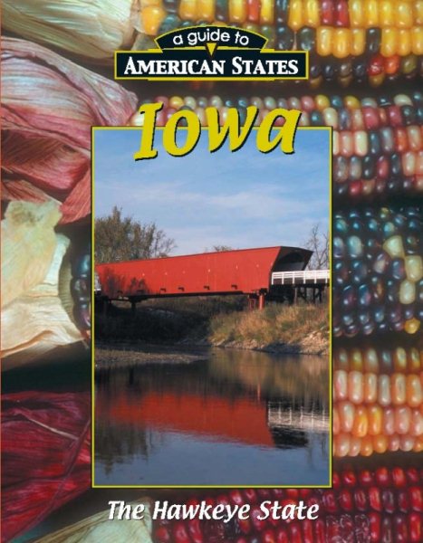 Iowa (A Guide to American States) cover