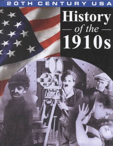 History of the 1910's (20th Century USA) cover