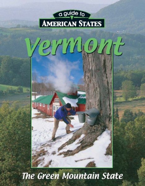 Vermont (A Guide to American States) cover