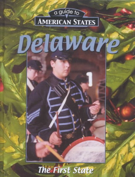 Delaware (A Guide to American States) cover