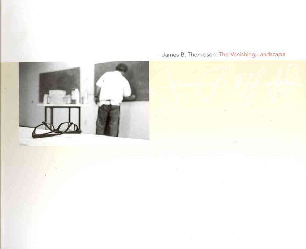 James B. Thompson: The Vanishing Landscape cover