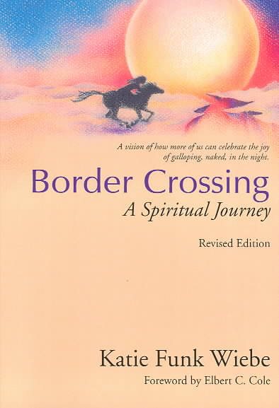 Border Crossing: A Spiritual Journey cover