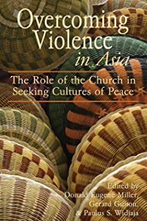 Overcoming Violence in Asia: The Role of the Church in Seeking Cultures of Peace cover