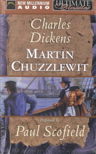 Martin Chuzzlewit (Ultimate Classics)