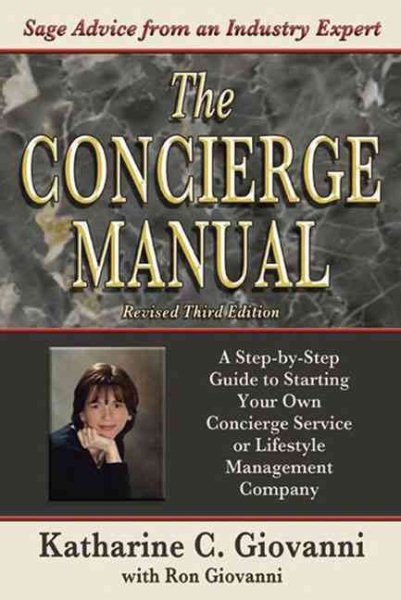The Concierge Manual: A Step-by-Step Guide to Starting Your Own Concierge Service or Lifestyle Management Company cover