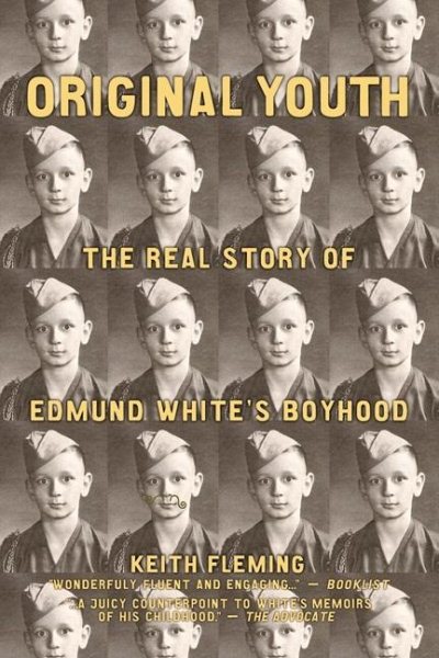 Original Youth: The Real Story of Edmund White's Boyhood cover