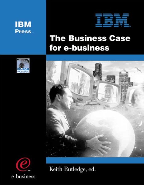 The Business Case for E-Business cover