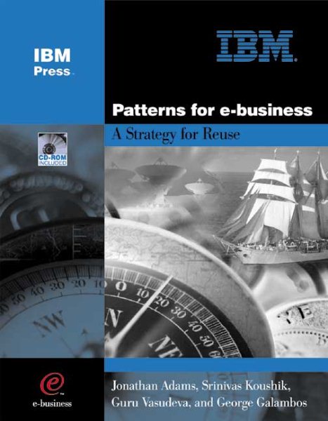 Patterns for e-Business: A Strategy for Reuse cover