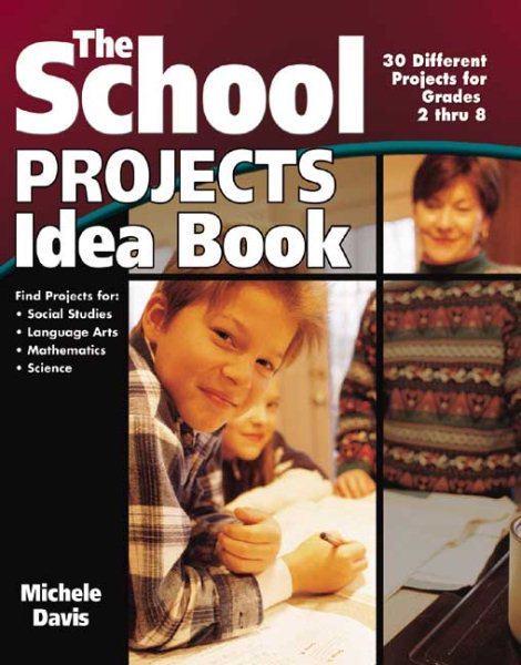 The School Projects Idea Book cover