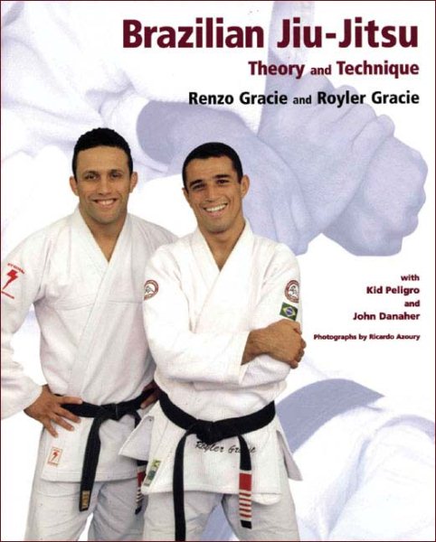 Brazilian Jiu-Jitsu: Theory and Technique (Brazilian Jiu-Jitsu series) cover