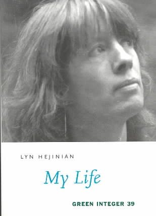 My Life (Green Integer Books, 39) cover