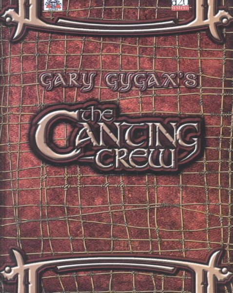 Gary Gygax's The Canting Crew: Gygaxian Fantasy Worlds Vol. 1 cover
