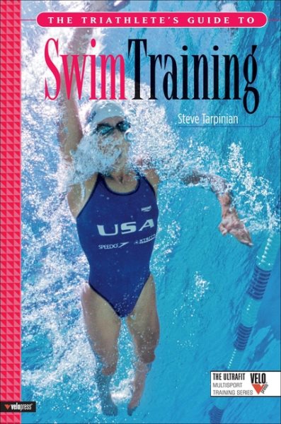 The Triathlete's Guide to Swim Training (Ultrafit Multisport Training Series) cover