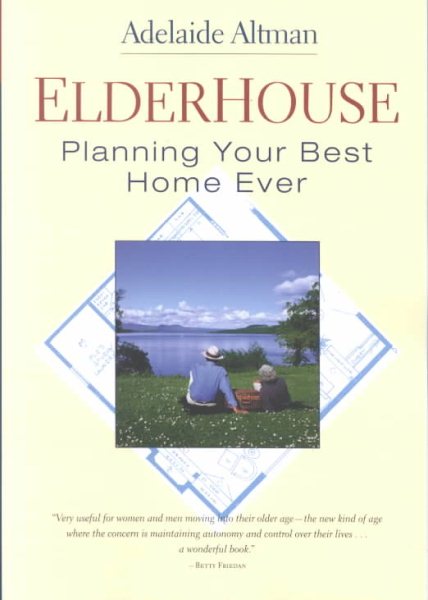 ElderHouse: Staying Safe and Independent in Your Own Home as You Age cover