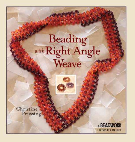 Beading with Right Angle Weave (Beadwork How-To) cover