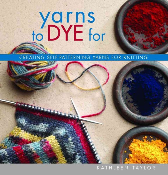 Yarns to Dye For cover