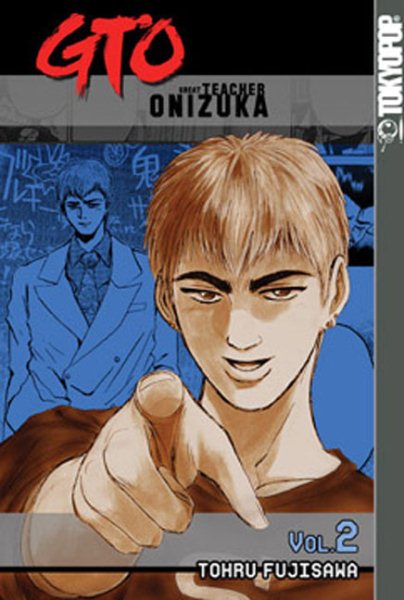 GTO: Great Teacher Onizuka, Vol. 2 cover