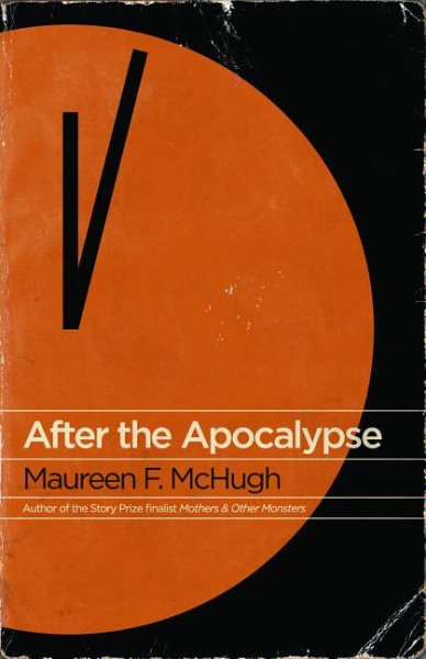 After the Apocalypse: Stories cover