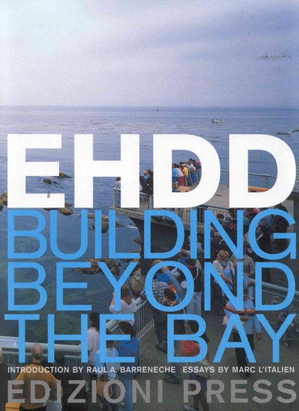 Ehdd (Esherick Homsey Dodge & Davis]: Building Beyond the Bay cover