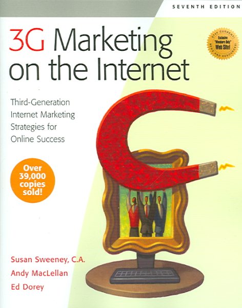 3G Marketing on the Internet: Third Generation Internet Marketing Strategies for Online Success cover