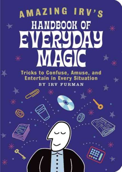 Amazing Irv's Handbook of Everyday Magic cover