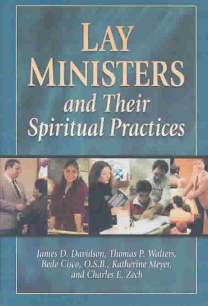 Lay Ministers and Their Spiritual Practices cover