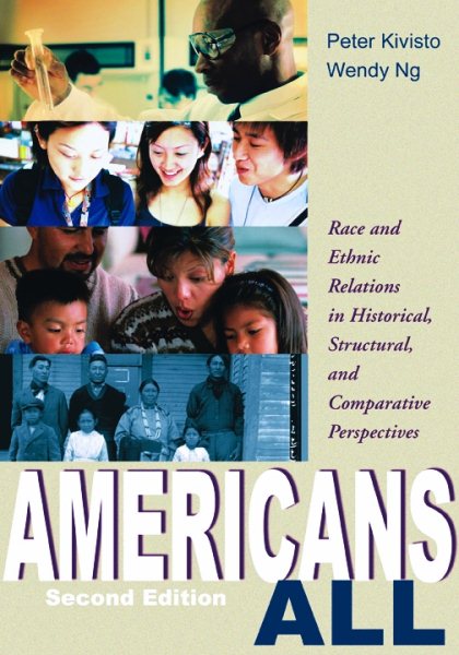 Americans All: Race and Ethic Relations in Historical, Structural, and Comparative Perspectives cover