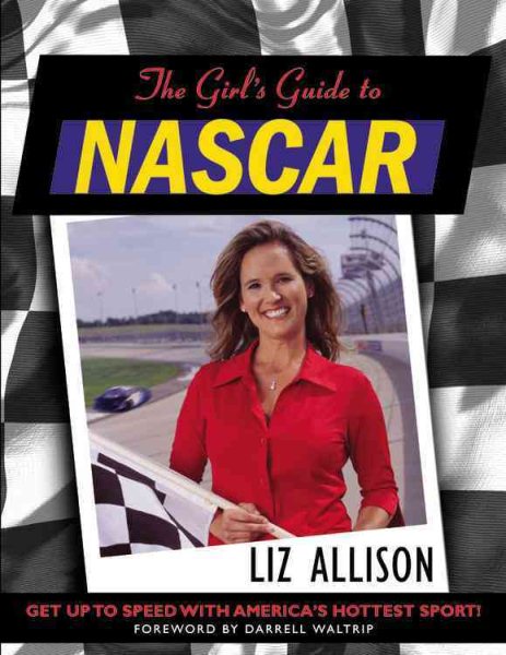 The Girl's Guide to NASCAR cover
