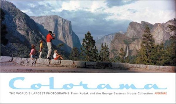 Colorama: The World's Largest Photographs cover