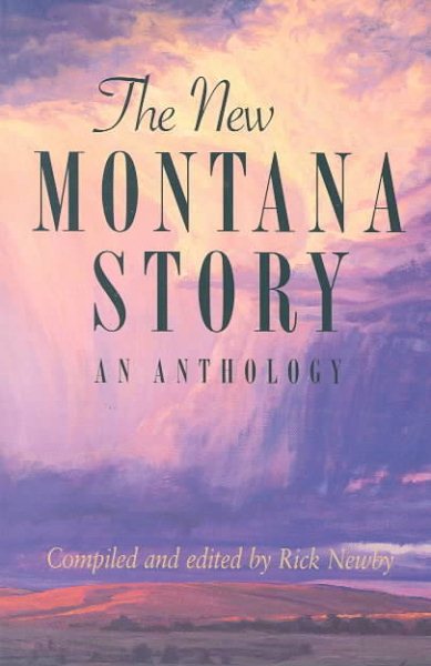 The New Montana Story: an Anthology cover