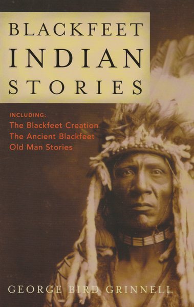 Blackfeet Indian Stories cover
