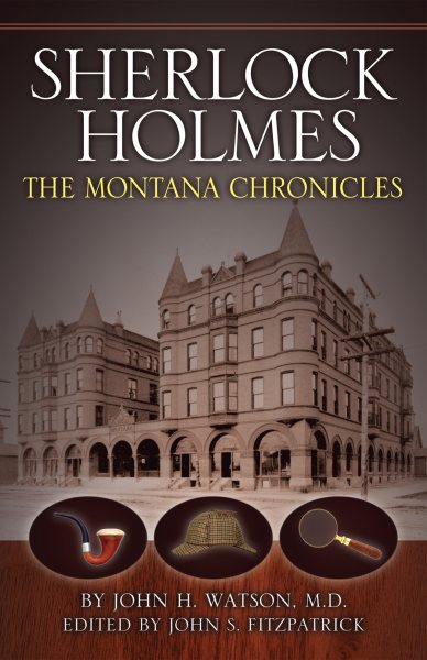Sherlock Holmes: The Montana Chronicles cover