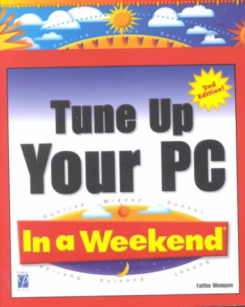 Tune Up Your PC In a Weekend, 2nd Edition cover