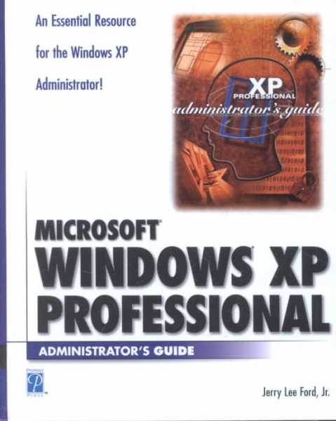 Microsoft Windows XP Professional Administrator's Guide cover