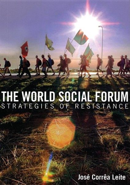 The World Social Forum: Strategies of Resistance cover
