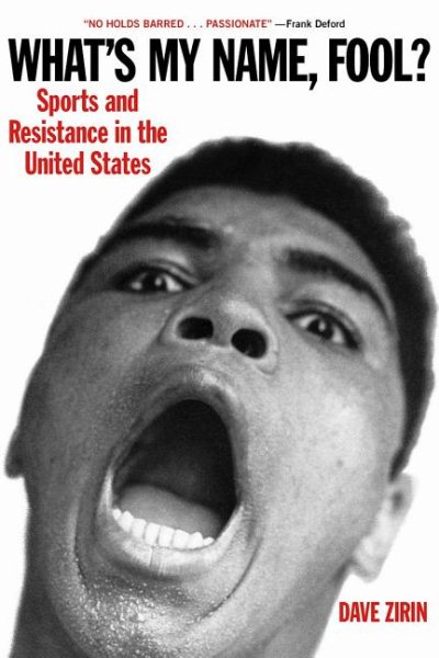 What's My Name, Fool? Sports and Resistance in the United States cover