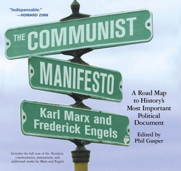 The Communist Manifesto: A Road Map to History's Most Important Political Document cover